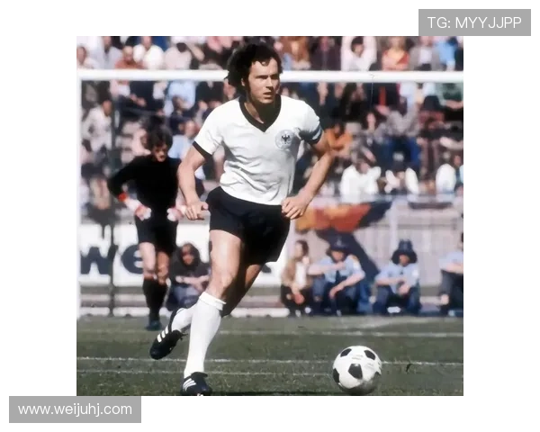 贝肯鲍尔引领新一代球员，展现传奇足球智慧与持续影响力